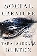 Social Creature: A Novel