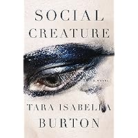 Social Creature: A Novel