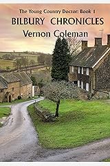 The Young Country Doctor Book 1: Bilbury Chronicles Kindle Edition