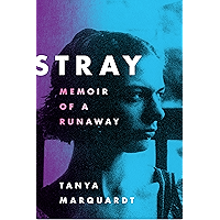 Stray: Memoir of a Runaway