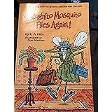 Incognito Mosquito Flies Again!