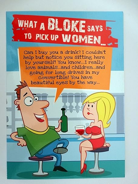 Ce Qu Un Frequentable Dit Au Pick Up Femme Joyeux Anniversaire Humour Funny Humoristique Carte Amazon Fr Cuisine Maison