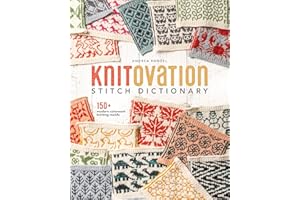 KnitOvation Stitch Dictionary: 150+ Modern Colorwork Knitting Motifs