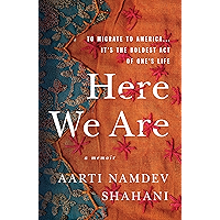 Here We Are: American Dreams, American Nightmares (A Memoir) book cover