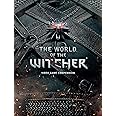 The World of the Witcher: Video Game Compendium