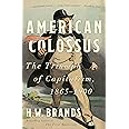 American Colossus: The Triumph of Capitalism, 1865-1900
