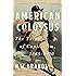American Colossus: The Triumph of Capitalism, 1865-1900