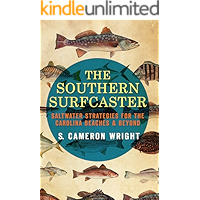 The Southern Surfcaster: Saltwater Strategies for the Carolina Beaches & Beyond (Sports) book cover The Southern Surfcaster: Saltwater Strategies for the Carolina Beaches & Beyond (Sports) book cover