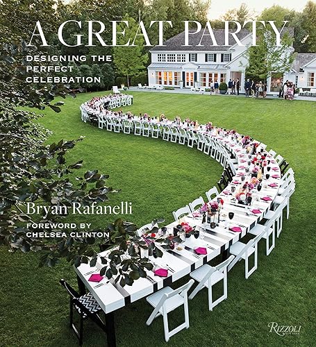 Download A Great Party: Designing the Perfect Celebration PDF