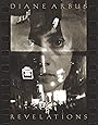 Diane Arbus: Revelations