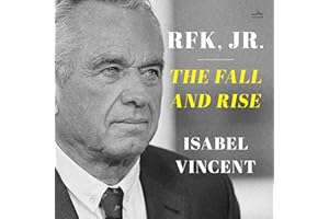 RFK Jr.: The Fall and Rise