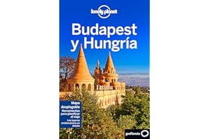 Lonely Planet Budapest & Hungria (Lonely Planet Travel Guides) (Spanish Edition)
