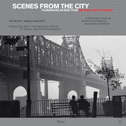 Download Scenes from the City: Filmmaking in New York. Revised and Expanded PDF