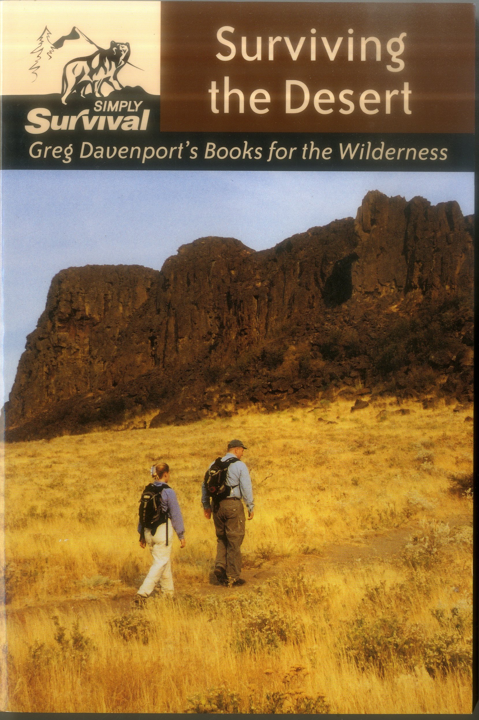 Surviving The Desert Simply Survival Greg Davenport S Books For The Wilderness Davenport Gregory J 9780811730716 Amazon Com Books