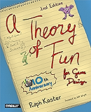 Theory of Fun for Game Design