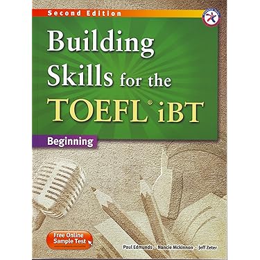 Building Skills for the TOEFL iBT, 2nd Edition Beginning Combined