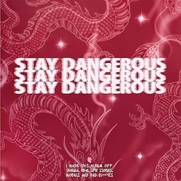 yg stay dangerous yg stay dangerous