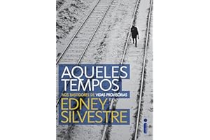 Aqueles tempos (Portuguese Edition)