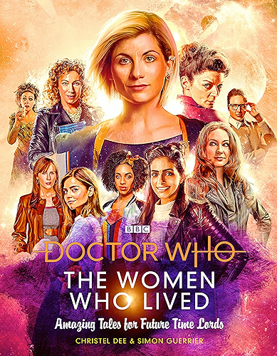 Download Doctor Who: The Women Who Lived: Amazing Tales for Future Time Lords (English Edition) PDF