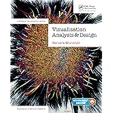 Visualization Analysis and Design (AK Peters Visualization Series)
