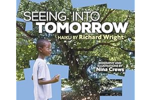 Seeing into Tomorrow: Haiku by Richard Wright