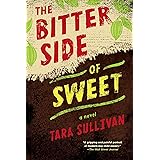 The Bitter Side of Sweet