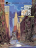 Valerian & Laureline - Volume 1 - The City of Shifting Waters