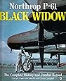 Northrop P-61 Black Widow: The Complete History and Combat Record