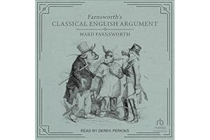 Farnsworth's Classical English Argument: Farnsworth's Classical English Series, Book 4