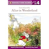 Lewis Carroll's Alice in Wonderland (Penguin Young Readers, Level 4)