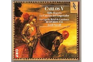Carlos V. Mille Regretz: La Cancion Del Emperador
