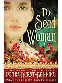 The Seed Woman (The Seed Traders' Saga Book 1)
