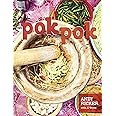 Pok Pok: Food and Stories from the Streets, Homes, and Roadside Restaurants of Thailand [A Cookbook]