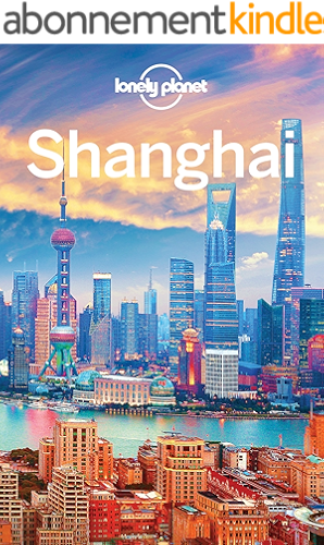 Download Lonely Planet Shanghai (Travel Guide) (English Edition) PDF