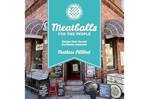 Meatballs for the People: Recipes from the cult Stockholm restaurant