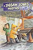 Jigsaw Jones: The Case of the Glow-in-the-Dark Ghost (Jigsaw Jones Mysteries)