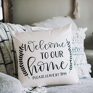 The Southern Jarring Co. Decorative Throw Pillow Covers - 18x18 Farmhouse Cushion Covers for Couch or Bed - Inserts Not Included - (Welcome to Our Home Please Leave by 9pm)