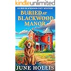 Buried At Blackwood Manor: An Utterly Gripping Cozy mystery