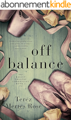 Download Off Balance (Ballet Theatre Chronicles Book 1) (English Edition) PDF