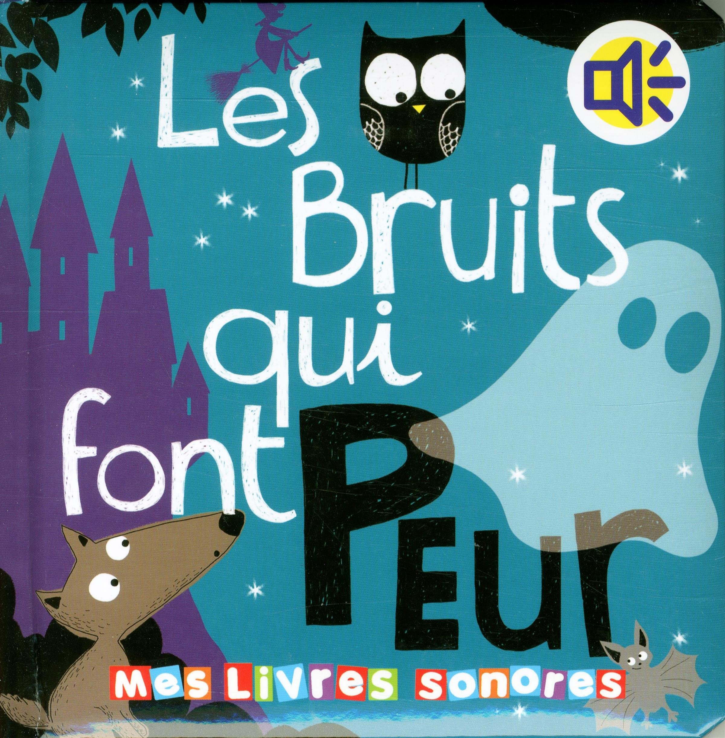 Amazon Fr Les Bruits Qui Font Peur Deloste Marie Girardin Laure Livres