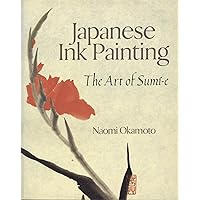洋書 Art and Technique of Sumi-e UkaiUchiyama The Art and Technique of Sumi-E: Japanese Ink-Painting As