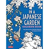 In a Japanese Garden Coloring Book: With Reflections from Lafcadio Hearn's 'In a Japanese Garden'