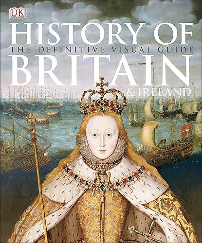Download History of Britain and Ireland: The Definitive Visual Guide PDF