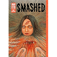 Smashed: Junji Ito Story Collection book cover