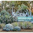 The Bold Dry Garden: Lessons from the Ruth Bancroft Garden