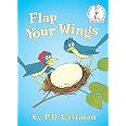 Amazon.com: Flap Your Wings (Beginner Books(R)): 9780375802430: Eastman ...