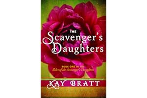 The Scavenger's Daughters (Tales of the Scavenger's Daughters Book 1)