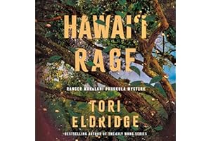 Hawai'i Rage: Ranger Makalani Pahukula Mystery, Book 2