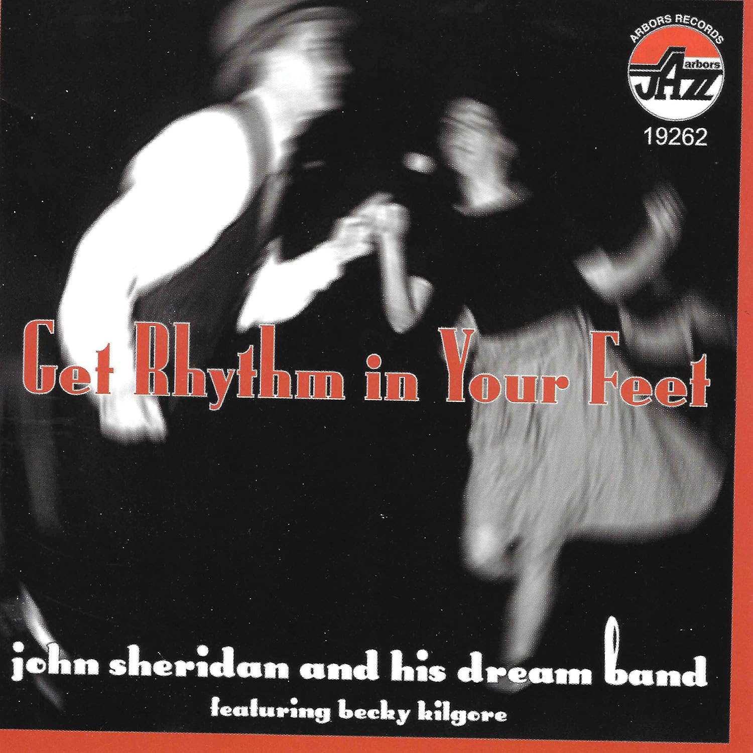 Get Rhythm In Your Feet Sheridan John His Dream Band Amazon De Musik amazon de