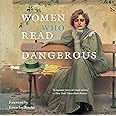 Women Who Read Are Dangerous